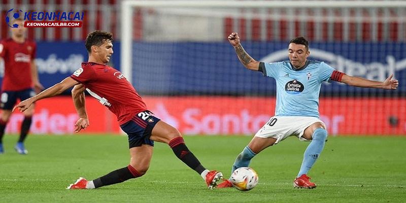 Soi kèo Osasuna vs Celta Vigo Soi kèo Osasuna vs Celta Vigo