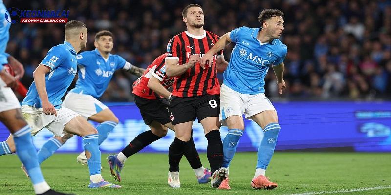 Soi kèo Napoli vs AC Milan Soi kèo Napoli vs AC Milan